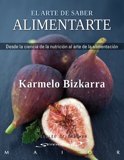 EL ARTE DE SABER ALIMENTARTE (Paperback)