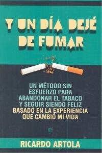 Y UN DIA DEJE DE FUMAR (Paperback)