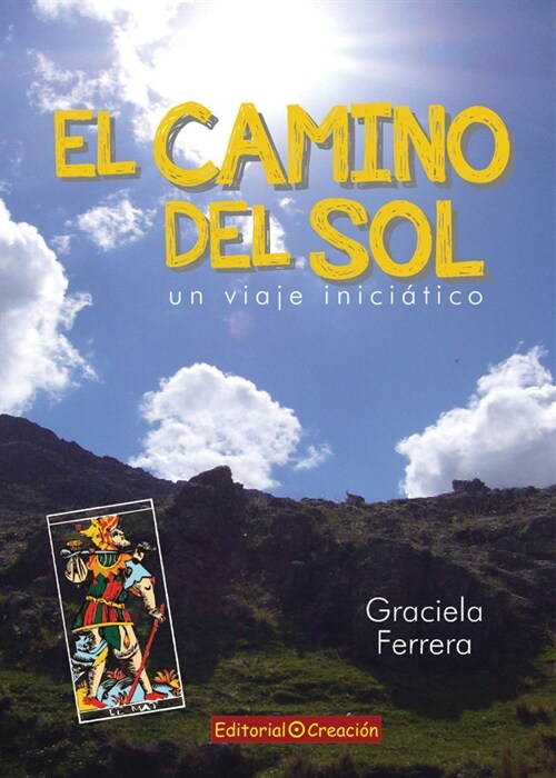 EL CAMINO DEL SOL (Paperback)