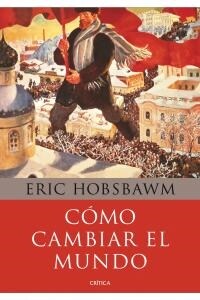 COMO CAMBIAR EL MUNDO (Paperback)