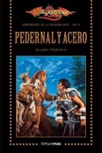 PEDERNAL Y ACERO (COMPANEROS DE LA DRAGONLANCE, 5) (Paperback)