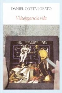 VIDEOJUGARSE LA VIDA (Paperback)