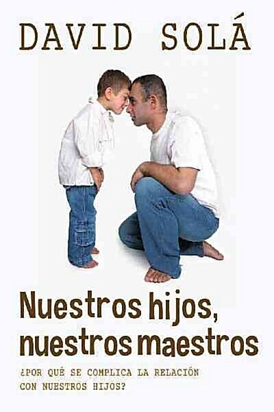 NUESTROS HIJOS, NUESTROS MAESTROS (Digital Download)