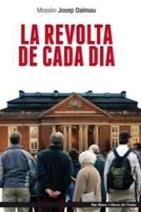 LA REVOLTA DE CADA DIA (Paperback)