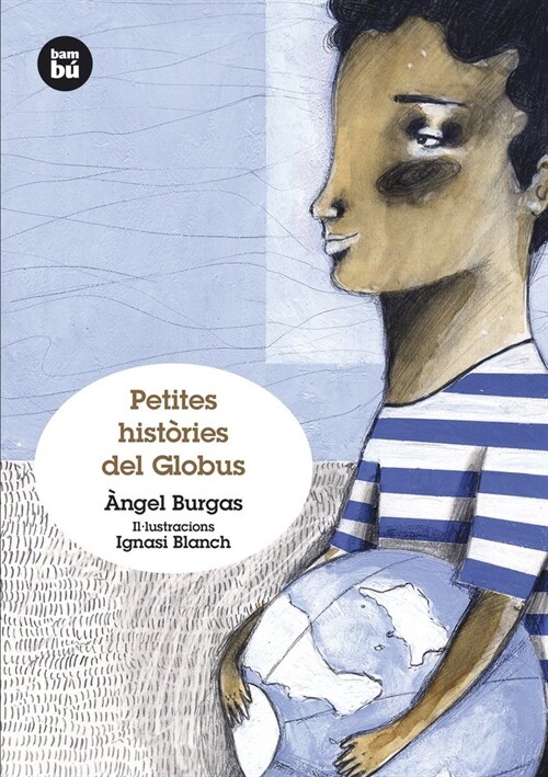 PETITES HISTORIES DEL GLOBUS (Paperback)