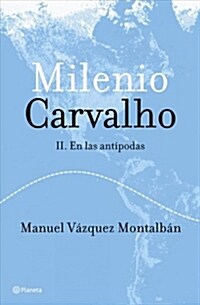 MILENIO CARVALHO II. EN LAS ANTIPODAS (Digital Download)