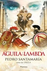 EL AGUILA Y LA LAMBDA (Paperback)