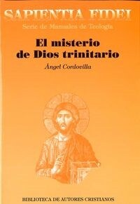 EL MISTERIO DEL DIOS TRINITARIO (Paperback)