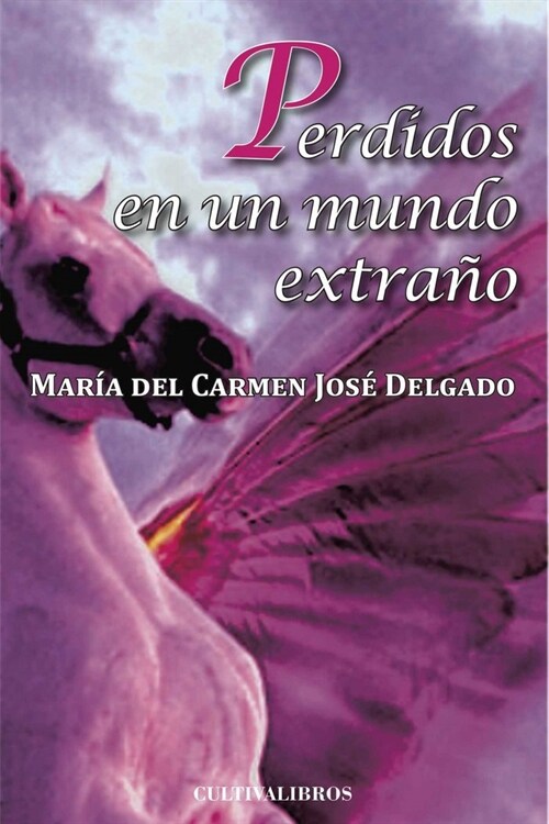 PERDIDOS EN UN MUNDO EXTRANO (Paperback)