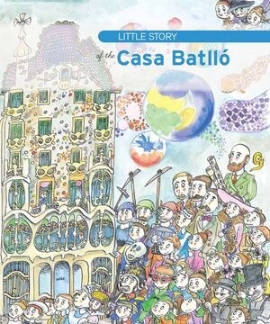 LITTLE STORY OF CASA BATLLO (Paperback)