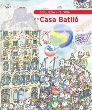 PEQUENA HISTORIA DE LA CASA BATLLO (Paperback)