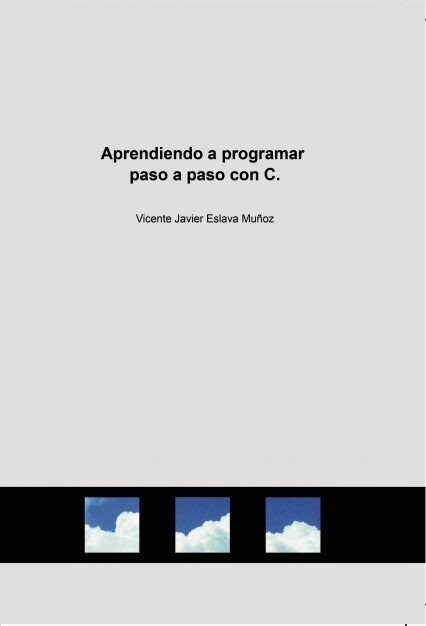 APRENDIENDO A PROGRAMAR PASO A PASO CON C. (Paperback)