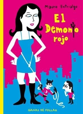 EL DEMONIO ROJO: GANAS DE FOLLAR (COMIC) (Hardcover)