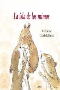 LA ISLA DE LOS MIMOS (Paperback)