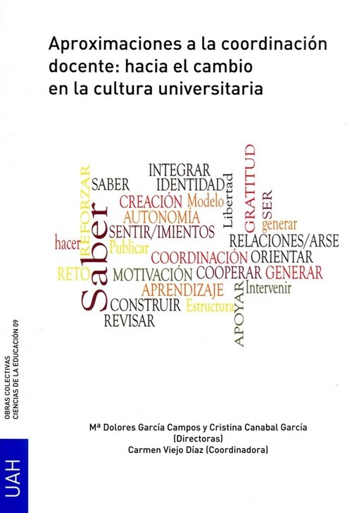 APROXIMACIONES A LA COORDINACION DOCENTE: HACIA EL CAMBIO DE LA CULTURA UNIVERSITARIA (Paperback)