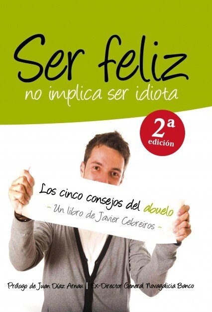 SER FELIZ NO IMPLICA SER IDIOTA (Paperback)