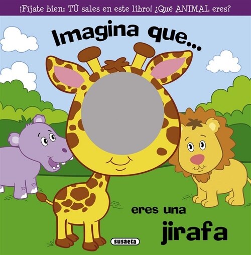 IMAGINA QUE... ERES UNA JIRAFA (Hardcover)