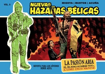 NUEVAS HAZANAS BELICAS: LA PASION ARIA (SERIE AZUL) (COMIC) (Paperback)