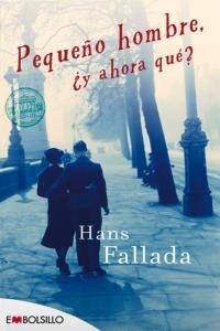 PEQUENO HOMBRE,  Y AHORA QUE (Paperback)