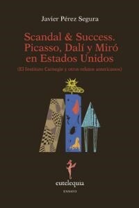 SCANDAL & SUCCESS. PICASSO DALI (Paperback)