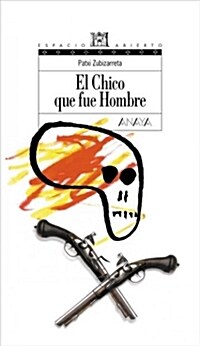 EL CHICO QUE FUE HOMBRE (Paperback)