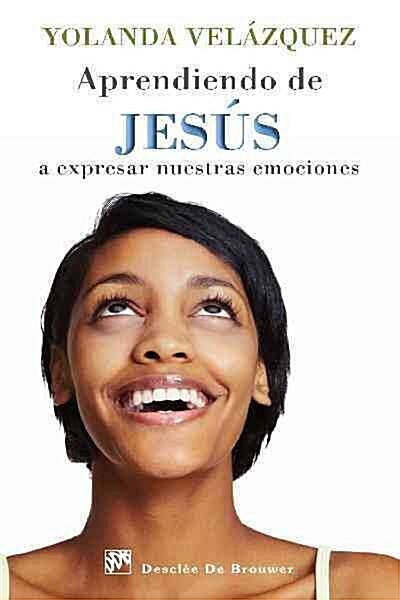 APRENDIENDO DE JESUS A EXPRESAR NUESTRAS EMOCIONES (Digital Download)