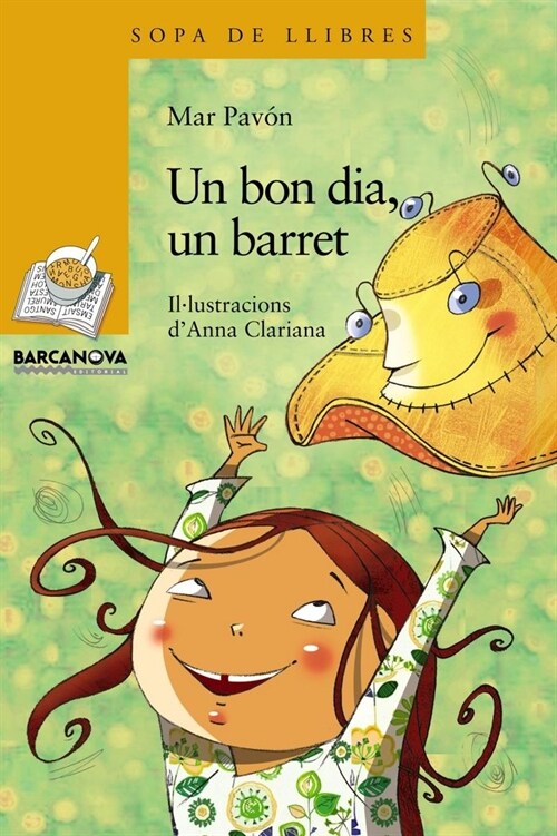 UN BON DIA, UN BARRET (Paperback)