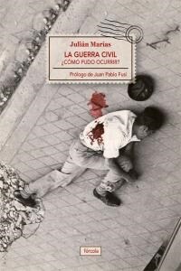 LA GUERRA CIVIL  COMO PUDO OCURRIR (Paperback)