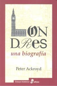 LONDRES, UNA BIOGRAFIA (Paperback)