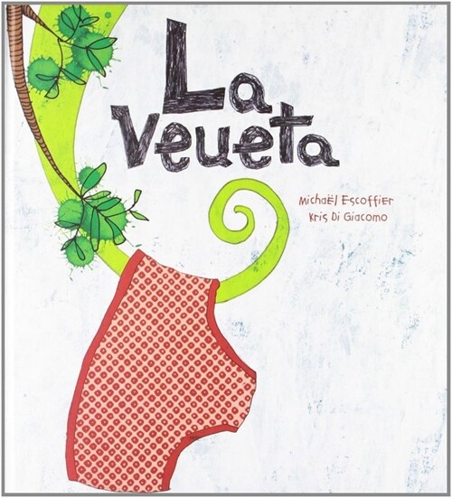 LA VEUETA (Hardcover)