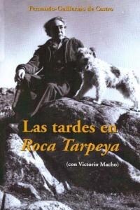 LAS TARDES EN ROCA TARPEYA (Paperback)