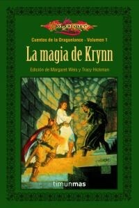 LA MAGIA DE KRYNN (CUENTOS DE LA DRAGONLANCE, 1) (Paperback)