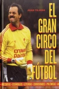 EL GRAN CIRCO DEL FUTBOL (Hardcover)