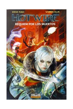 HOTWIRE: REQUIEM POR LOS MUERTOS (COMIC) (Hardcover)