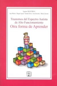 TRASTORNOS DEL ESPECTRO AUTISTA DEALTO FUNCIONAMIENTO (OTRA FORMA DEAPRENDER) (Paperback)