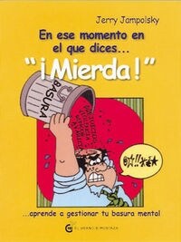 EN ESE MOMENTO EN EL QUE DICES... MIERDA! (Book)