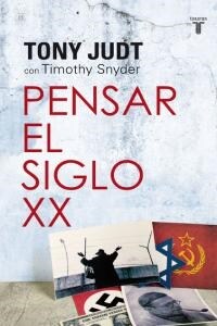 PENSAR EL SIGLO XX (Paperback)