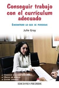 CONSEGUIR TRABAJO CON EL CURRICULUM ADECUADO (Paperback)