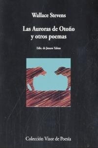 LAS AURORAS DE OTONO Y OTROS POEMAS (Paperback)