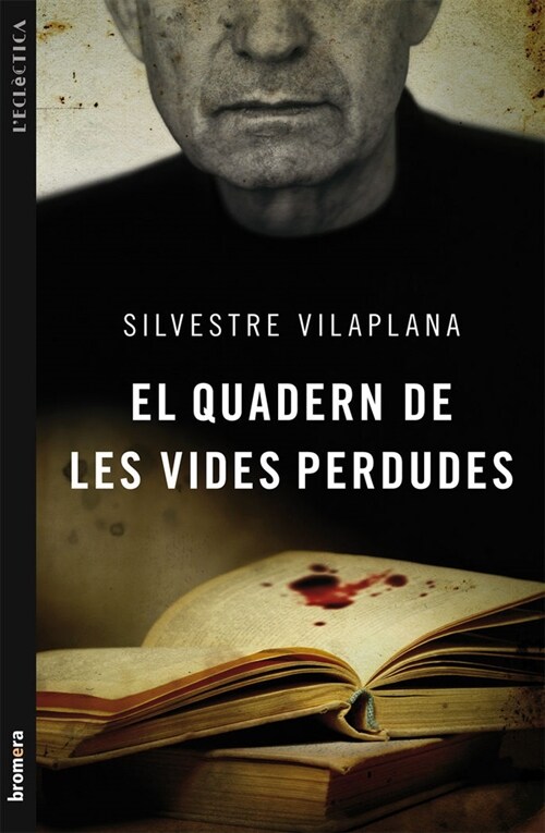 EL QUADERN DE LES VIDES PERDUDES (Paperback)