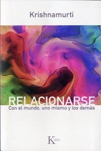 RELACIONARSE CON EL MUNDO, UNO MISMO Y LOS DEMAS (Paperback)