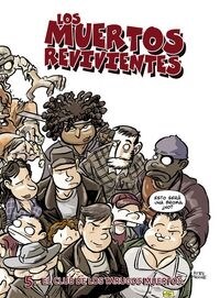 EL CLUB DE LOS TARUGOS MUERTOS (LOS MUERTOS REVIVIENTES, 5) (COMIC) (Paperback)