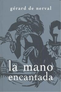 LA MANO ENCANTADA (Paperback)