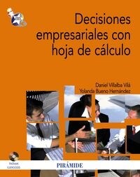 DECISIONES EMPRESARIALES CON HOJA DE CALCULO (+CD) (Paperback)