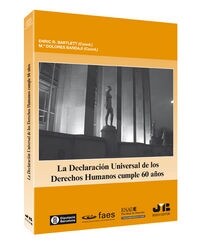 LA DECLARACION UNIVERSAL DE LOS DERECHOS HUMANOS CUMPLE 60 ANOS (Paperback)