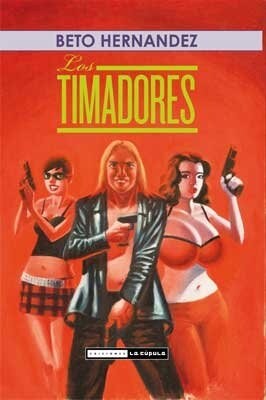 LOS TIMADORES (NOVELA GRAFICA) (Paperback)