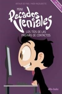 LOS TIOS DE LAS PAGINAS DE CONTACTOS (MINI PECADOS VENIALES) (COMIC) (Paperback)