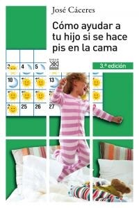 COMO AYUDAR A TU HIJO SI SE HACE PIS EN LA CAMA (Paperback)