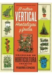 CULTIVO VERTICAL. HORTALIZAS Y FRUTAS (Paperback)