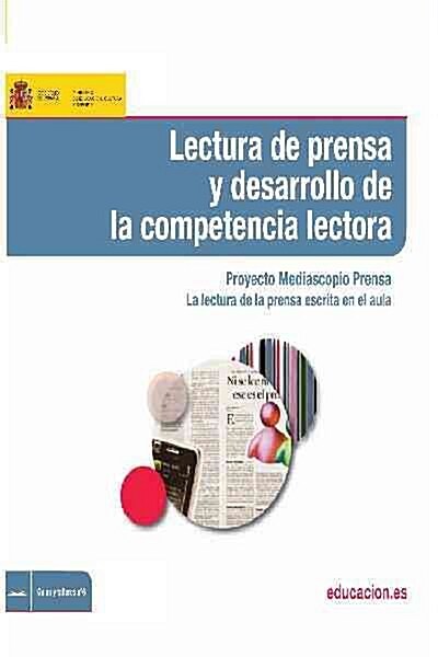 LECTURA DE PRENSA Y DESARROLLO DE LA COMPETENCIA LECTORA. PROYECTO MEDIASCOPIO PRENSA. LA LECTURA DE LA P (Digital Download)